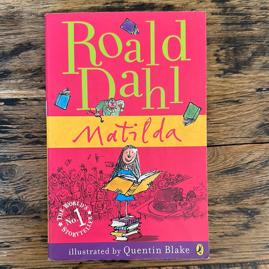 Matilda by Roald Dahl