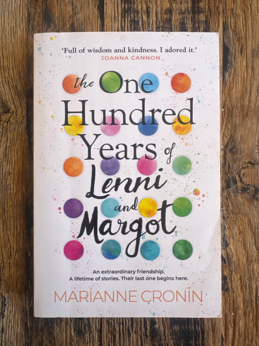 The One Hundred Years of Lenni and Margot by Cronin  Marianne
