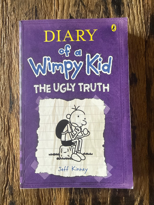 Diary of a Wimpy Kid - the Ugly Truth by Jeff Kinney