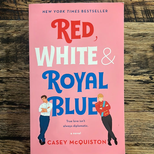 Red White & Royal Blue by Casey McQuiston