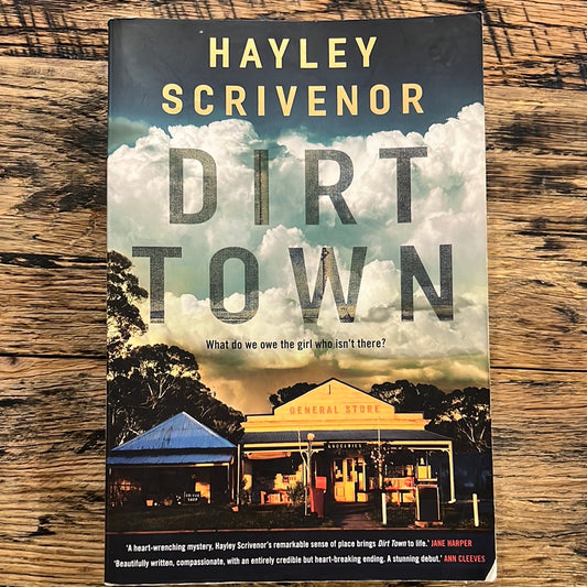 Dirt Town by Hayley Scrivenor