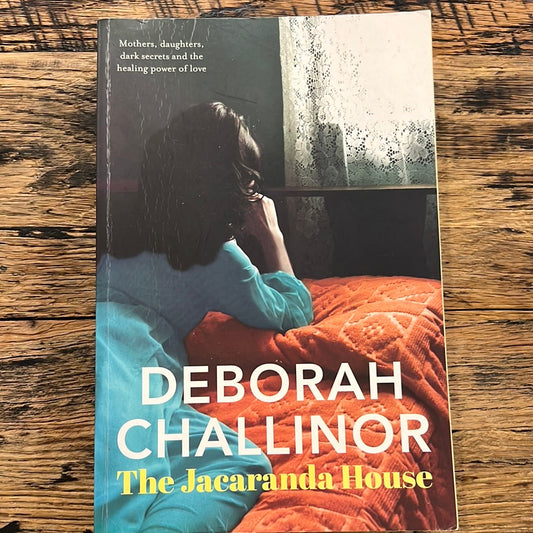 The Jacaranda House by Deborah Challinor