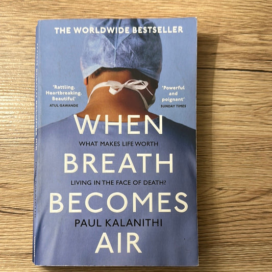 When Breath Becomes Air by Paul Kalanithi