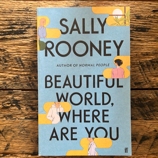 Beautiful World, Where Are You by Sally Rooney